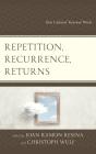 Repetition, Recurrence, Returns - Preview