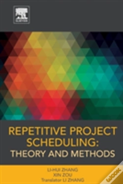 Capa do artigo Repetitive Project Scheduling: Theory And Methods