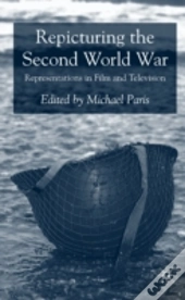 Repicturing The Second World War