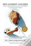 Replacement Children The Unconscious Script