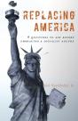 Replacing America: 9 Questions To Ask Be - Preview
