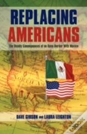 Replacing Americans: The Deadly Conseque