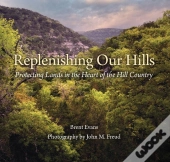 Replenishing Our Hills