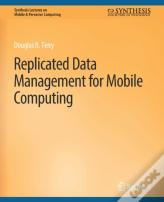 Replicated Data Management For Mobile Computing
