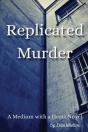 Replicated Murder - Preview