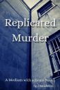 Replicated Murder - Preview