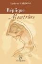 Réplique Meurtrière - Preview