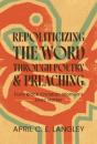 Repoliticizing The Word Through Poetry And Preaching - Preview