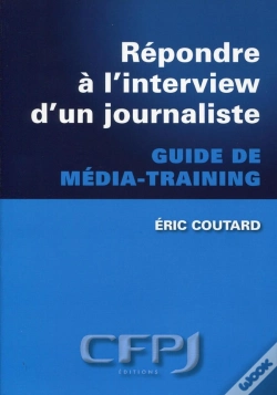 Capa do artigo Répondre À L'Interview D'Un Journaliste ; Guide De Média Training