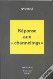 Réponse Aux Channelings