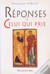 Réponses À Celui Qui Prie