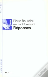 Reponses. Pour Une Anthropologie Reflexive