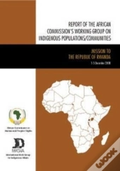 Report Of The African Commission'S Working Group On Indigenous Populations / Communities