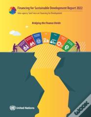 Report Of The Inter-Agency Task Force On Financing For Development 2022