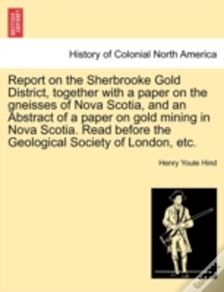 Capa do artigo Report On The Sherbrooke Gold District,