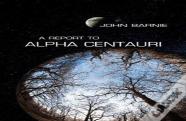 Report To Alpha Centauri