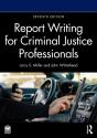 Report Writing For Criminal Justice Professionals - Preview