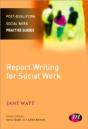 Report Writing For Social Workers - Preview