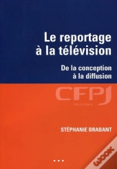 Reportage De Television. Preparation, To