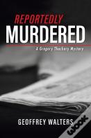 Reportedly Murdered
