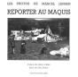 Reporter Au Maquis - Preview