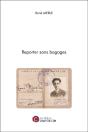 Reporter Sans Bagages - Preview