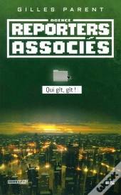 Reporters Associes V 05 Qui Git, Git !