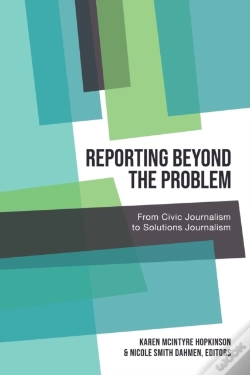 Capa do artigo Reporting Beyond The Problem
