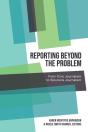 Reporting Beyond The Problem - Preview