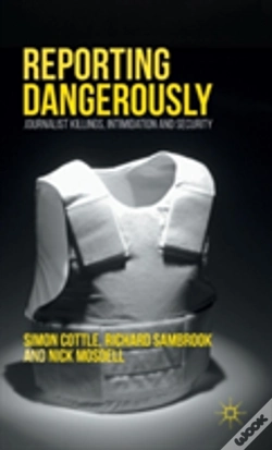 Capa do artigo Reporting Dangerously