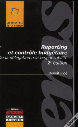 Capa do artigo Reporting Et Contrôle Budgétaire ; De La Délégation À La Responsabilité (2e Édition)