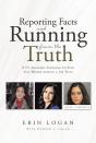 Reporting Facts And Running From The Truth - Preview