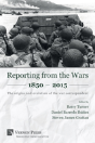 Reporting From The Wars 1850 - 2015 - Preview