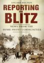 Reporting The Blitz - Preview
