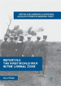 Reporting The First World War In The Liminal Zone - Preview