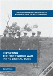 Capa do artigo Reporting The First World War In The Liminal Zone