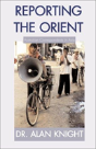 Reporting The Orient - Preview