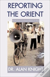 Reporting The Orient