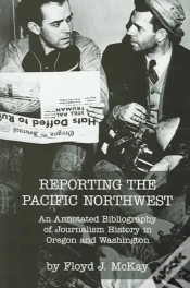 Capa do artigo Reporting The Pacific Northwest