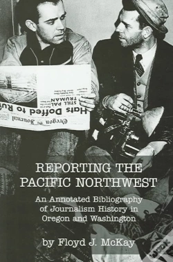 Capa do artigo Reporting The Pacific Northwest