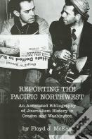 Reporting The Pacific Northwest