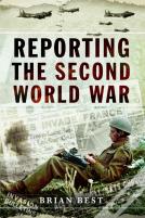 Reporting The Second World War