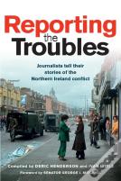 Reporting The Troubles 1