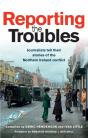 Reporting The Troubles 1 - Preview