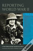 Reporting World War Ii