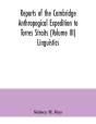 Reports Of The Cambridge Anthropogical E - Preview