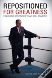 Repositioned For Greatness