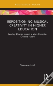 Capa do artigo Repositioning Musical Creativity In Higher Education