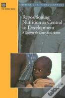 Repositioning Nutrition As Central To Development