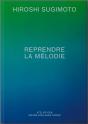 Reprendre La Mélodie - Preview